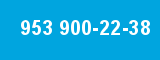 953 900-22-38
